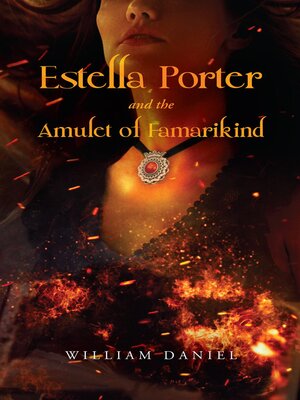 cover image of Estella Porter and the Amulet of Famarikind